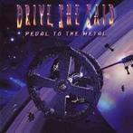 cd - Drive, She Said - Pedal To The Metal, Zo goed als nieuw, Verzenden
