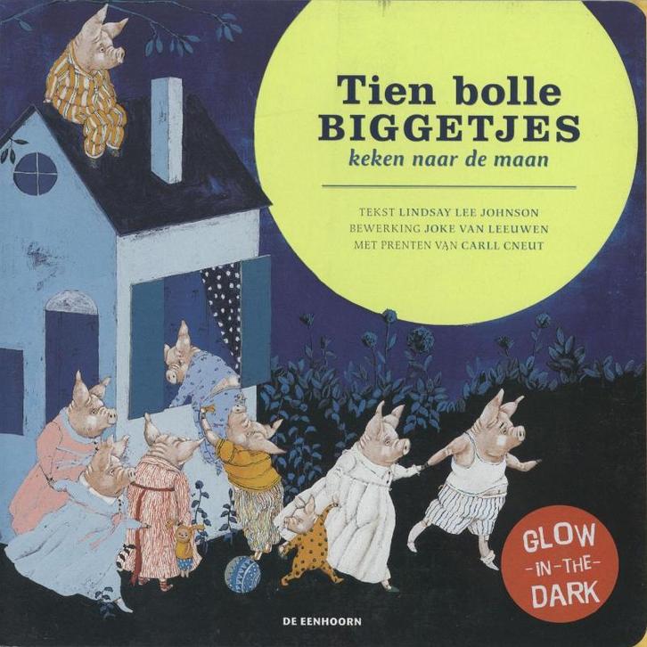 Tien Bolle Biggetjes Keken Naar De Maan 9789058387165, Boeken, Prentenboeken en Plaatjesalbums, Gelezen, Verzenden