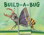 Mix-and-Match Board Books- Build-a-Bug 9780789214287, Verzenden, Zo goed als nieuw, Sara Ball