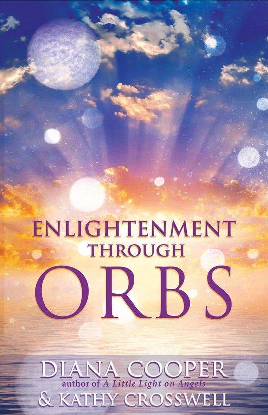Enlightenment Through Orbs 9781844091539 Diana Cooper, Boeken, Taal | Engels, Gelezen, Verzenden