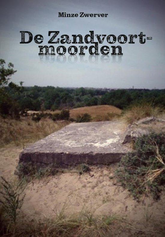 Boek De Zandvoort-moorden 9789090335841, Boeken, Thrillers, Zo goed als nieuw, Verzenden
