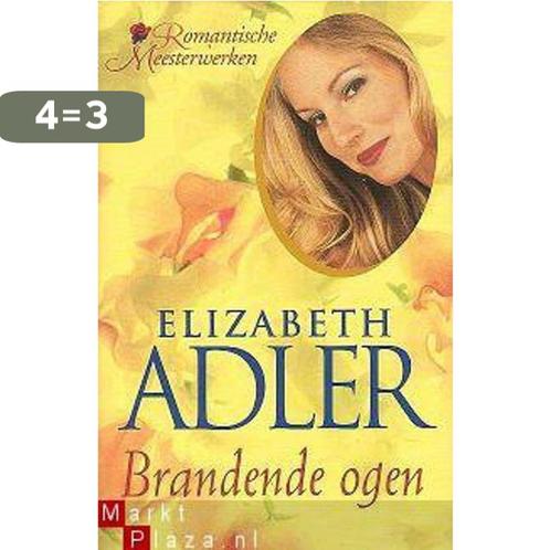 Brandende ogen 9789051084795 Elizabeth Adler, Boeken, Overige Boeken, Gelezen, Verzenden