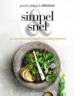 Simpel & Snel 9789038809571 Janneke Philippi, Boeken, Kookboeken, Gelezen, Janneke Philippi, Delicious.Magazine, Verzenden