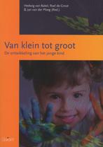 O&A-reeks 5 -  Van klein tot groot 9789044128703, Boeken, Verzenden, Gelezen, Hedwig van Bakel