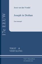 9789066200234 TT Klassieken - Joseph in Dothan, Boeken, Verzenden, Nieuw, Joost van den Vondel