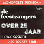 Single vinyl / 7 inch - De Feestzangers - Over 25 Jaar, Cd's en Dvd's, Vinyl Singles, Verzenden, Zo goed als nieuw, 7 inch, Nederlandstalig