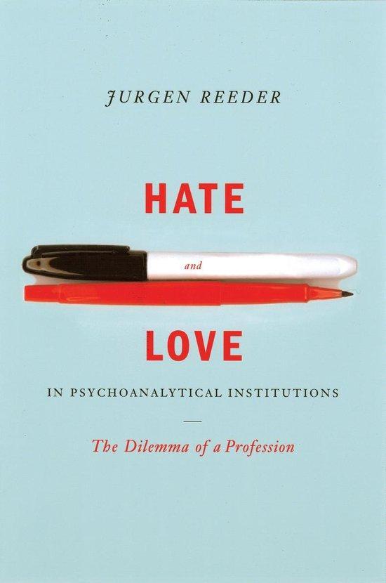Hate and Love in Pyschoanalytical Institutions 9781590510650, Boeken, Taal | Engels, Gelezen, Verzenden