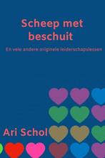 9789464927900 Scheep met beschuit Ari Schol, Verzenden, Nieuw, Ari Schol