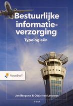Bestuurlijke informatieverzorging2B toepassing 9789001302207, Boeken, Verzenden, Zo goed als nieuw