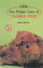 The proper care of guinea pigs by Peter Gurney, Verzenden, Gelezen, Peter Gurney