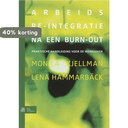 Arbeids re-integratie na een burn-out 9789031346530, Boeken, Psychologie, Gelezen, Verzenden