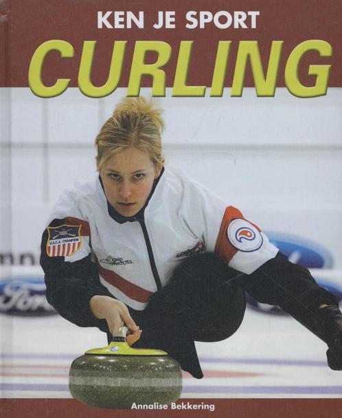 Curling / Ken je sport 9789055667970 Annalise Bekkering, Boeken, Kinderboeken | Jeugd | 13 jaar en ouder, Zo goed als nieuw, Verzenden