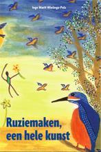 Ruziemaken, een hele kunst 9789079603510, Boeken, Gelezen, Inge Marit Wielinga-Pols, Verzenden