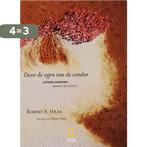 Door de ogen van de condor 9789059562417 R.B. Haas, Boeken, Verzenden, Zo goed als nieuw, R.B. Haas