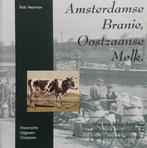 9789080806047 Amsterdamse Branie Oostzaanse Melk, Rob Veenman, Zo goed als nieuw, Verzenden