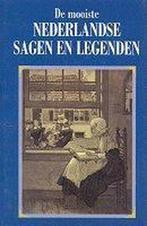 De mooiste Nederlandse sagen en legenden 9789055133550, Verzenden, Gelezen