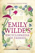 Emily Wildes encyclopaedia of faeries / Emily Wilde / 1, Boeken, Verzenden, Zo goed als nieuw, Heather Fawcett