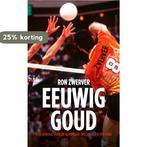 Eeuwig goud 9789026356803 Ron Zwerver, Verzenden, Gelezen, Ron Zwerver