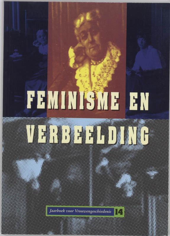 Feminisme en verbeelding / Jaarboek voor vrouwengeschiedenis, Boeken, Geschiedenis | Wereld, Gelezen, Verzenden