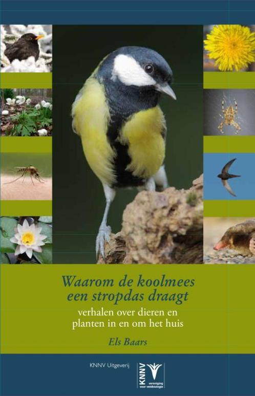 Waarom de koolmees een stropdas draagt 9789050114004, Boeken, Hobby en Vrije tijd, Zo goed als nieuw, Verzenden
