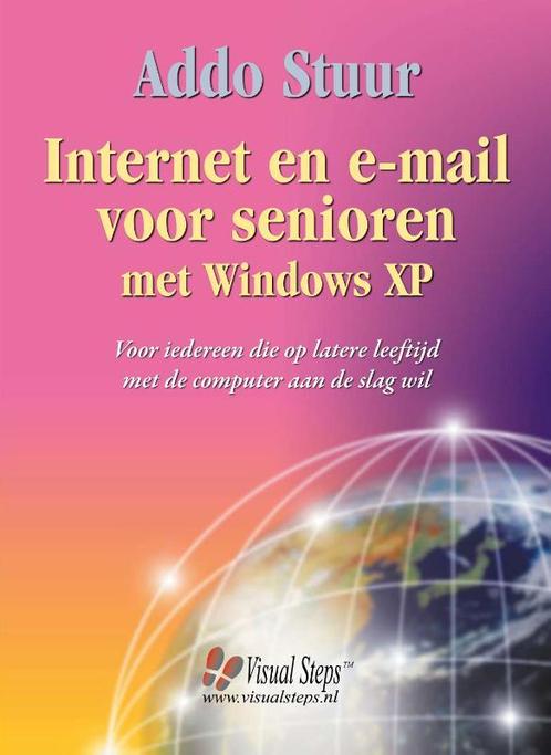 Internet En E-Mail Senioren Windows Xp 9789059050525, Boeken, Informatica en Computer, Gelezen, Verzenden