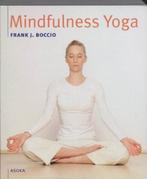 Mindfulness yoga | 9789056701987 | BOCCIO, F. J., Zo goed als nieuw, BOCCIO, F. J.