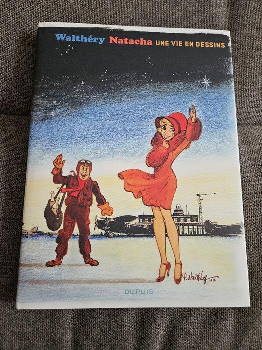 Natacha - Une Vie en dessins - C - 1 Album - Beperkte oplage, Boeken, Stripboeken