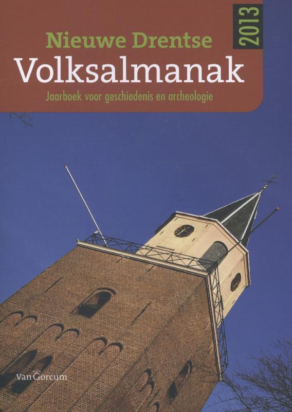 Nieuwe Drentse Volksalmanak 2013 2013 9789023252535, Boeken, Geschiedenis | Stad en Regio, Zo goed als nieuw, Verzenden