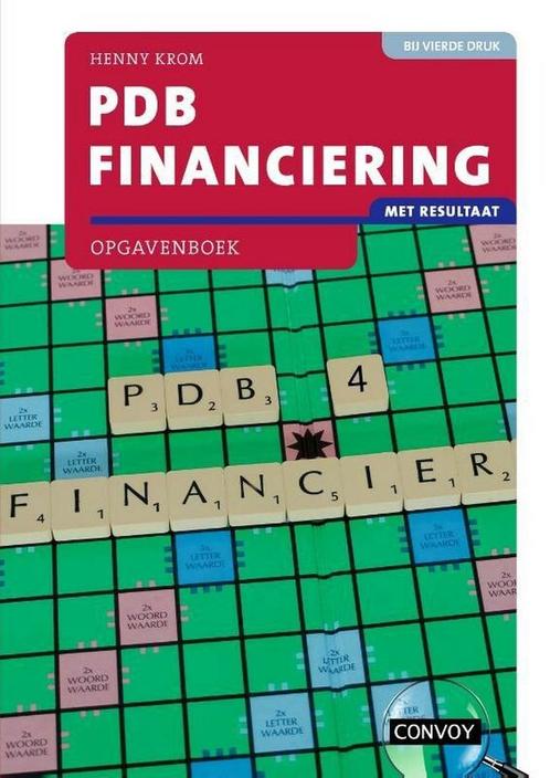 9789463172776 PDB Financiering met resultaat Opgavenboek ..., Boeken, Schoolboeken, Zo goed als nieuw, Verzenden