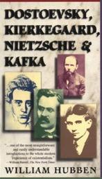 9780684825892 Dostoevsky Kierkegaard Nietzsche  Kafka, Boeken, Godsdienst en Theologie, Nieuw, William Hubben, Verzenden