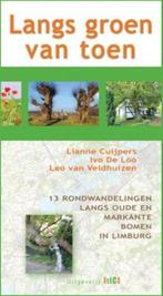 Langs groen van toen 9789491561559 Lianne Cuijpers, Gelezen, Lianne Cuijpers, Ivo de Loo, Verzenden