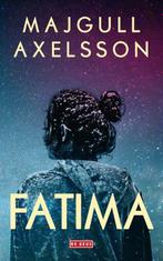 Fatima 9789044545074 Majgull Axelsson, Boeken, Verzenden, Gelezen, Majgull Axelsson