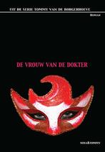 De vrouw van de dokter 9789082295214 NINA&TOMMY, Verzenden, Gelezen, NINA&TOMMY