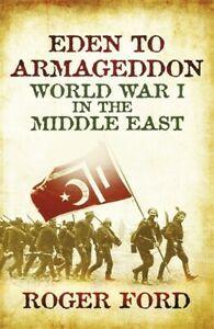 Eden to Armageddon: World War I in the Middle East by Roger, Boeken, Taal | Engels, Gelezen, Verzenden