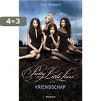 Pretty little liars 1 -  Vriendschap 9789048835669, Boeken, Verzenden, Zo goed als nieuw, Sara Shepard