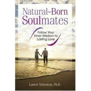 Natural-born soulmates: follow your inner wisdom to lasting, Boeken, Taal | Engels, Gelezen, Verzenden