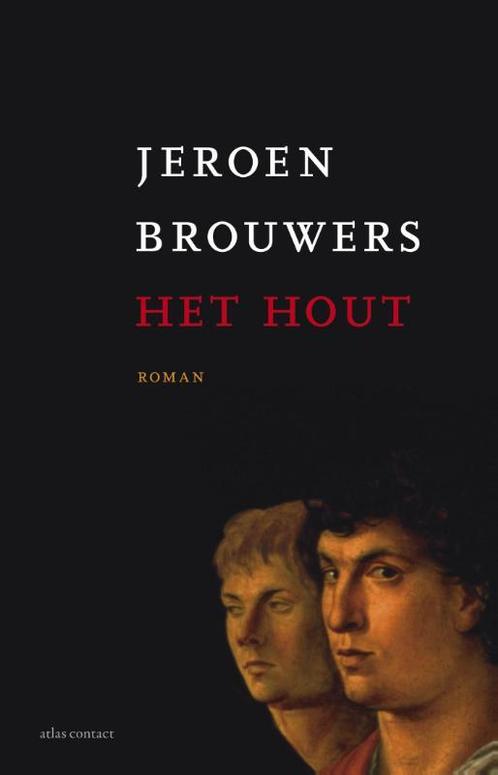Het hout 9789025442255 Jeroen Brouwers, Boeken, Romans, Gelezen, Verzenden