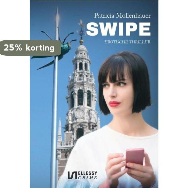 Swipe 9789464494433 Patricia Mollenhauer, Boeken, Thrillers, Zo goed als nieuw, Verzenden