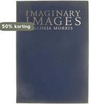 Imaginary Images 9780904041743 Gloria Morris, Verzenden, Gelezen, Gloria Morris