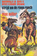 Buffalo Bill : Strijd om de Ringo Ranch 9789020612745, Boeken, Gelezen, Max Miller, Verzenden