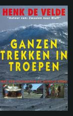 Ganzen trekken in troepen 9789038921402 Henk de Velde, Verzenden, Gelezen, Henk de Velde