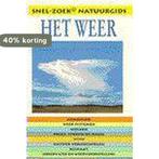 Het weer / Snel-zoek natuurgids 9789038902029 E. Lawrence, Boeken, Verzenden, Gelezen, E. Lawrence