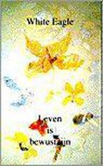 Leven is bewustzijn / De kosmische mens 9789020220551, Boeken, Esoterie en Spiritualiteit, Verzenden, Gelezen, White Eagle