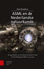 9789048570232 ASML en de Nederlandse natuurkunde, Boeken, Verzenden, Nieuw, Hein Brookhuis