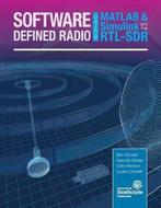 9780992978716 Software Defined Radio Using MATLAB  Simuli..., Verzenden, Nieuw, Robert W. Stewart