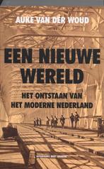 Een nieuwe wereld 9789035132856 Auke van der Woud, Verzenden, Gelezen, Auke van der Woud