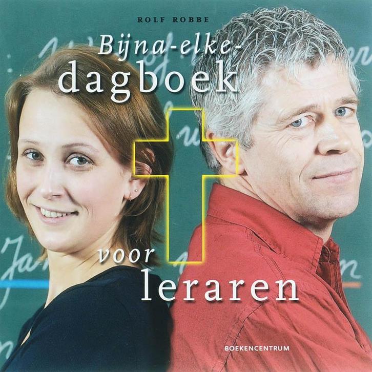 Bijna-elke-dagboek voor leraren 9789023921851 Rolf Robbe, Boeken, Godsdienst en Theologie, Gelezen, Verzenden