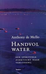 Handvol water - Anthony de Mello - 9789020936834 - Paperback, Verzenden, Nieuw