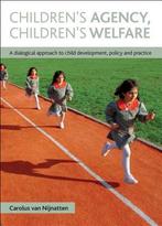 ChildrenS Agency, ChildrenS Welfare 9781447306290, Verzenden, Gelezen, Carolus van Nijnatten