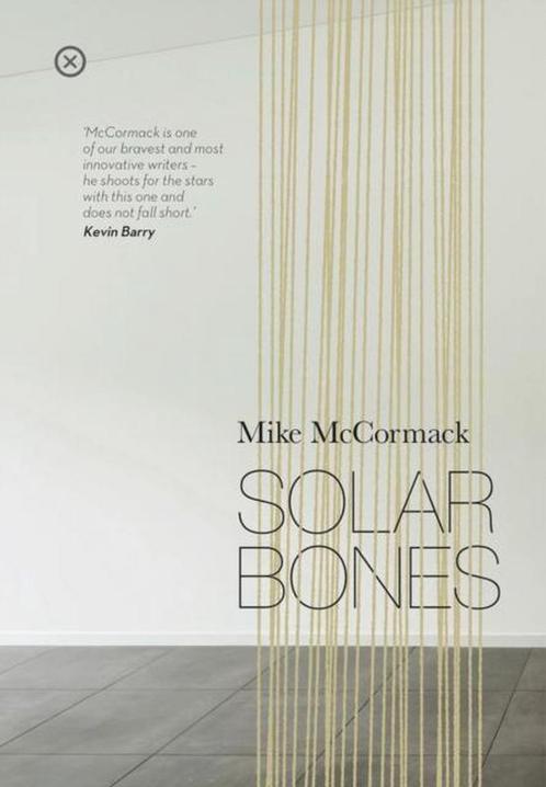 Solar Bones 9780992817091 Mike Mccormack, Boeken, Overige Boeken, Gelezen, Verzenden